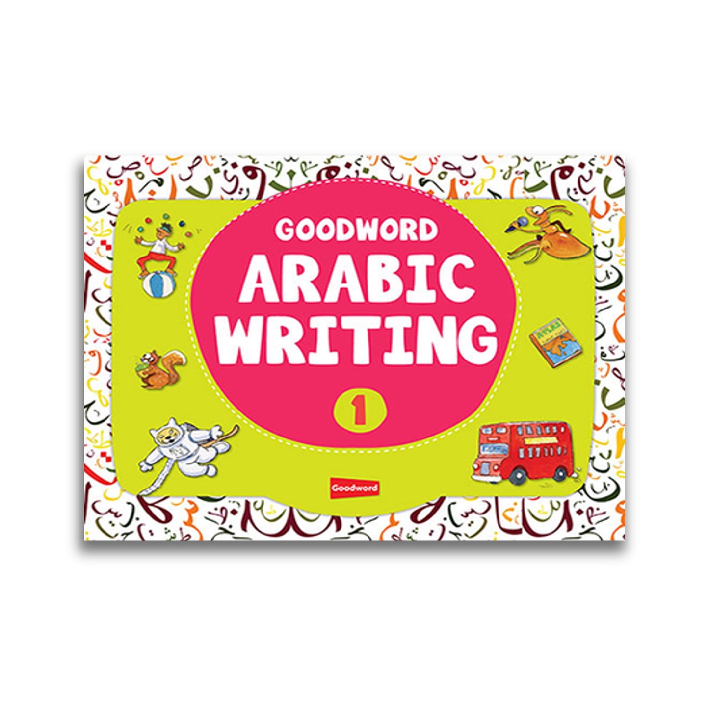 Arabisch Schreiben 1 - Arbeitsheft / الكتابة العربية 1 - مستوى الأول